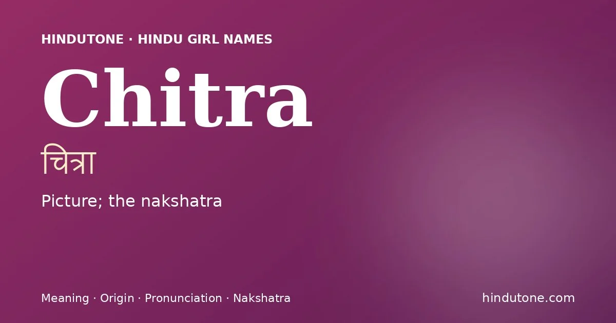 Chitra — Hindu Girl Names with C