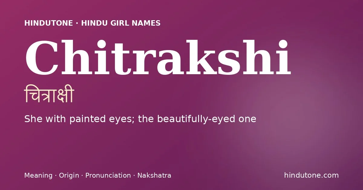 Chitrakshi — Hindu Girl Names with C