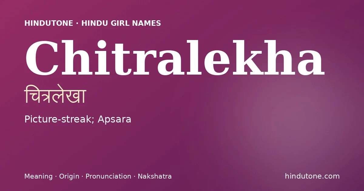 Chitralekha — Hindu Girl Names with C