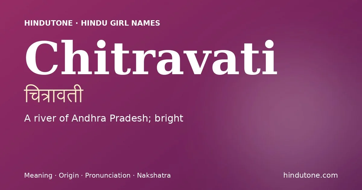 Chitravati — Hindu Girl Names with C