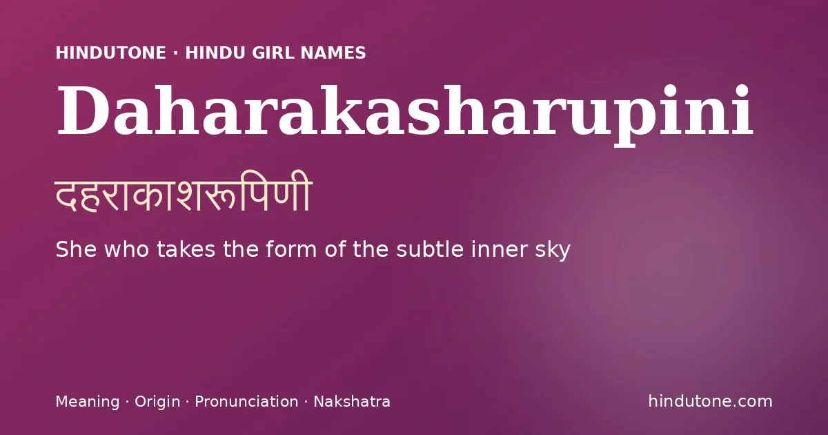 Daharakasharupini — Hindu Girl Names with D