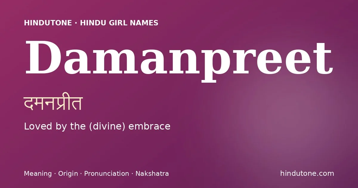 Damanpreet — Hindu Girl Names with D
