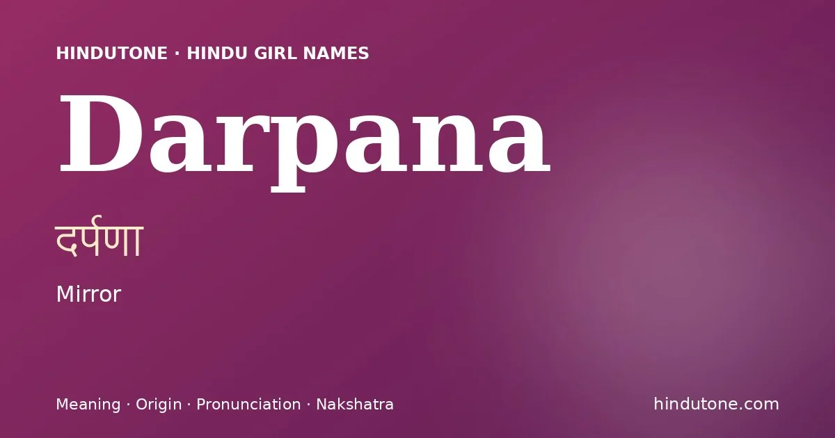 Darpana — Hindu Girl Names with D