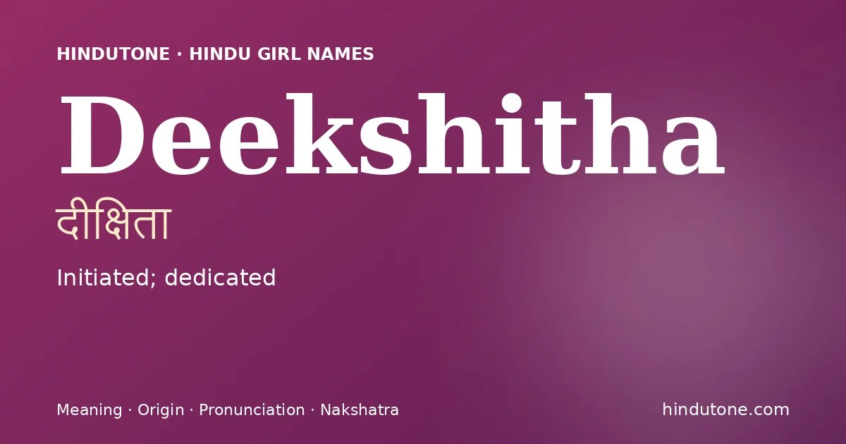 Deekshitha — Hindu Girl Names with D