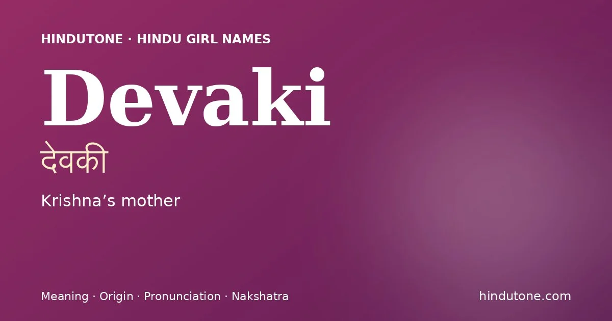 Devaki — Hindu Girl Names with D