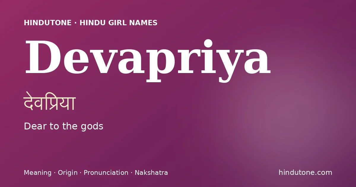 Devapriya — Hindu Girl Names with D