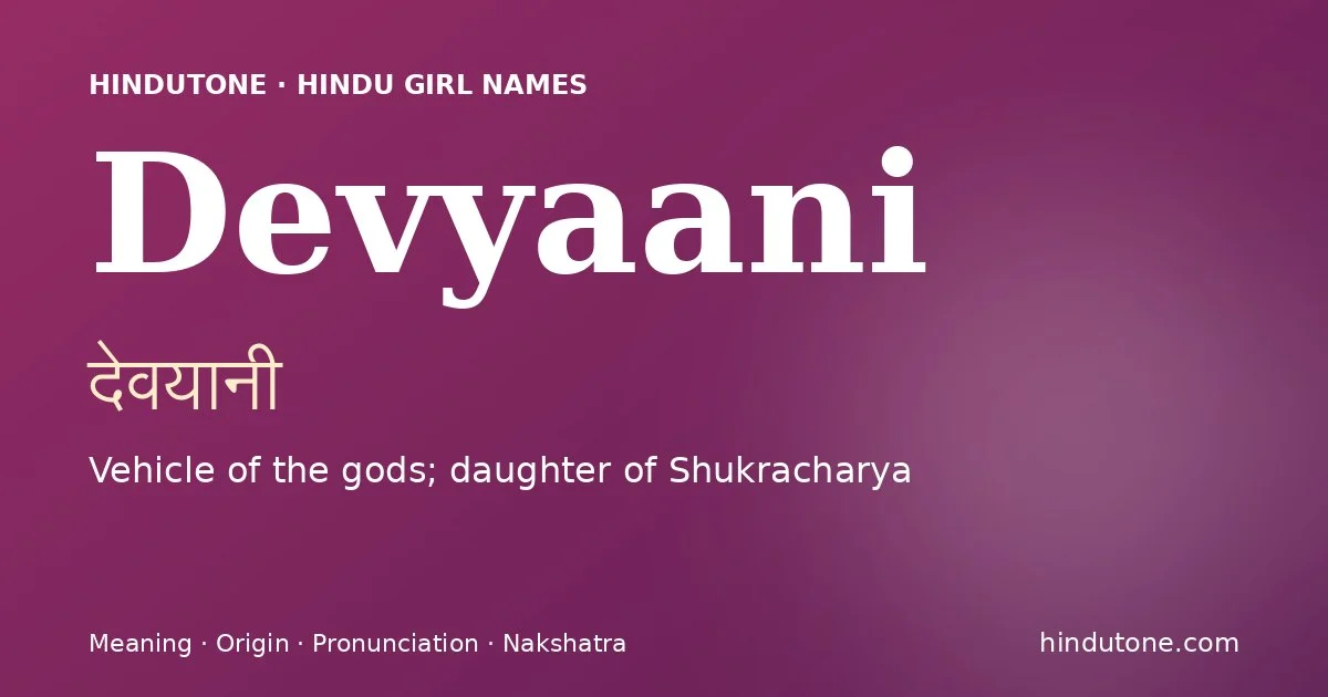 Devyaani — Hindu Girl Names with D