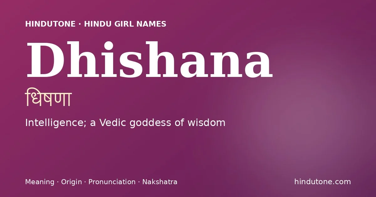 Dhishana — Hindu Girl Names with D