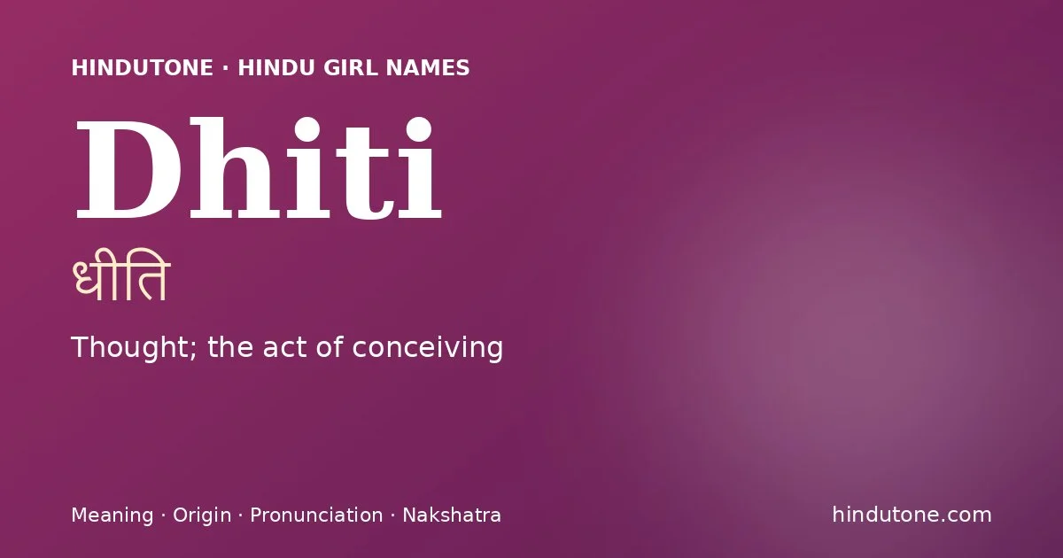 Dhiti — Hindu Girl Names with D