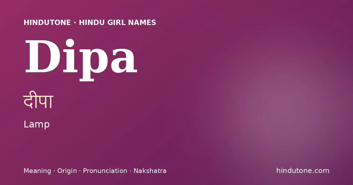 Dipa — Hindu Girl Names with D