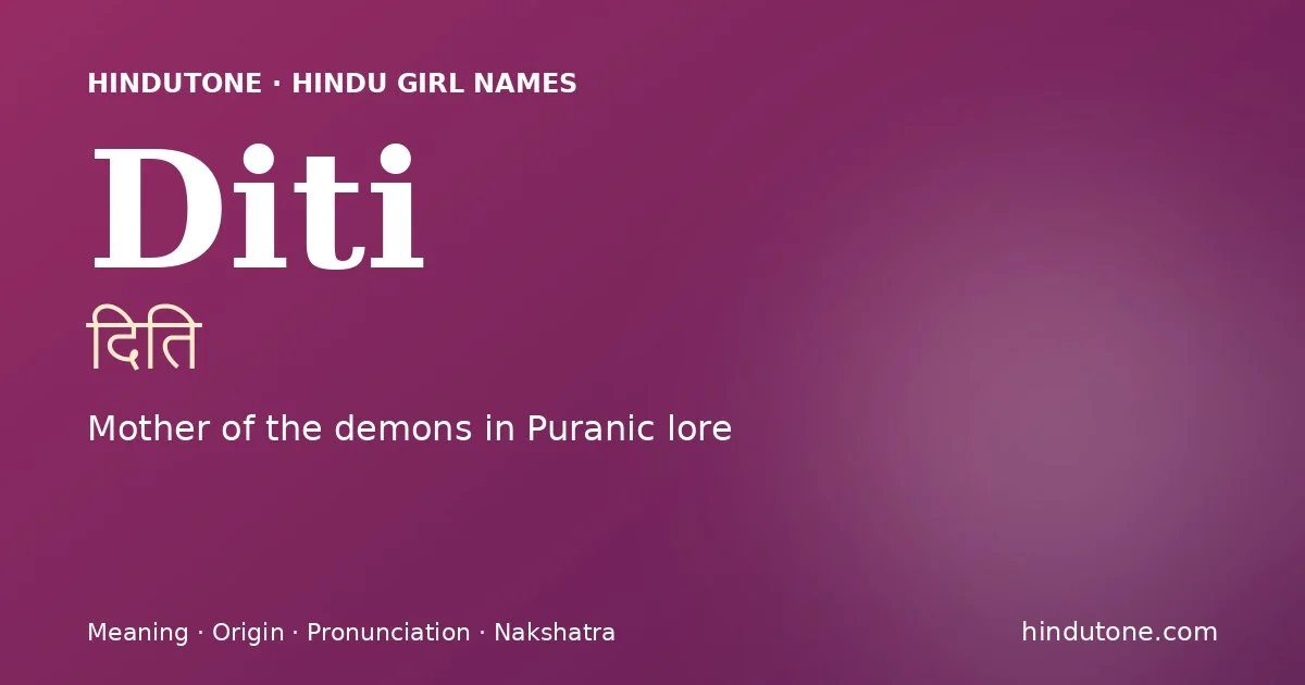 Diti — Hindu Girl Names with D