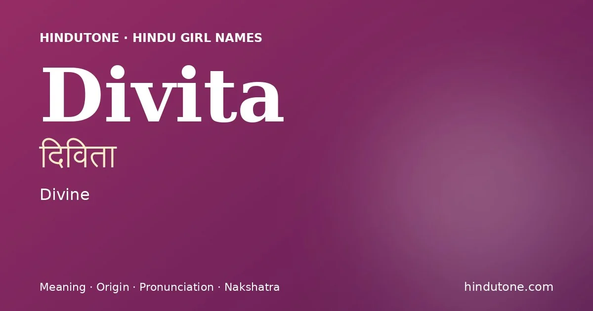 Divita — Hindu Girl Names with D