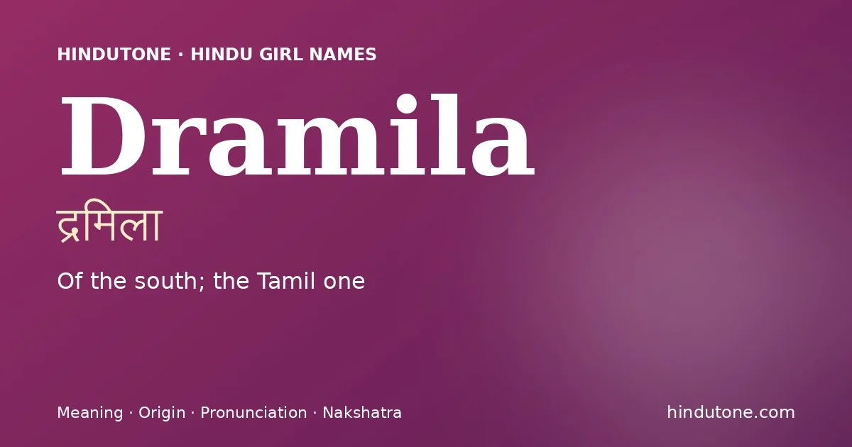 Dramila — Hindu Girl Names with D