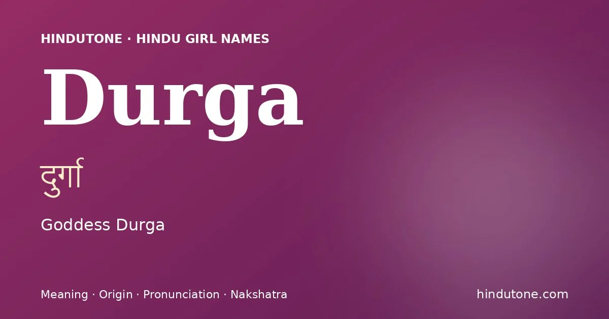 Durga — Hindu Girl Names with D