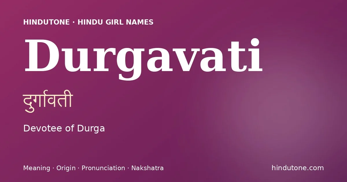 Durgavati — Hindu Girl Names with D