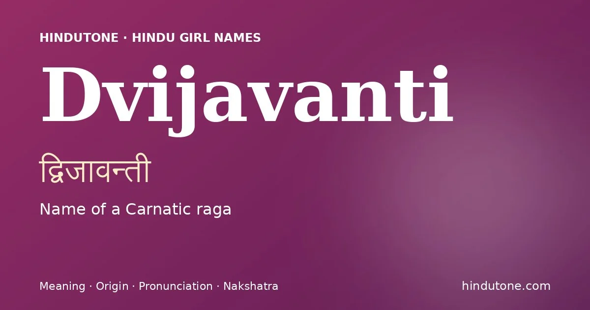 Dvijavanti — Hindu Girl Names with D