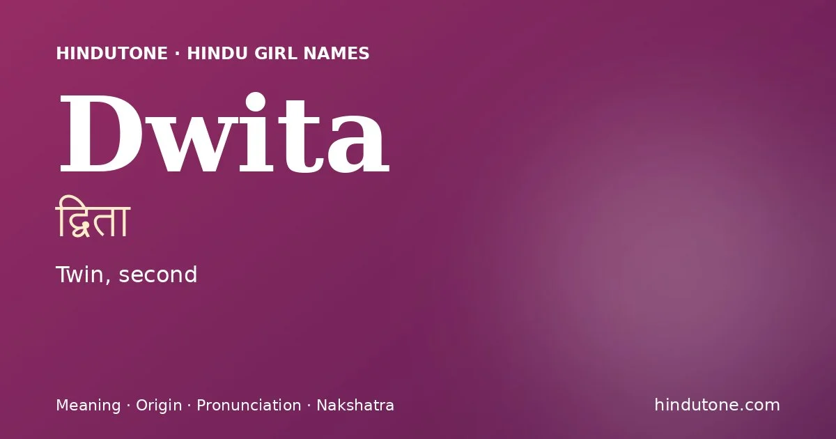 Dwita — Hindu Girl Names with D