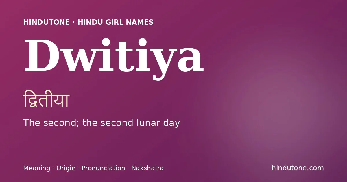 Dwitiya — Hindu Girl Names with D