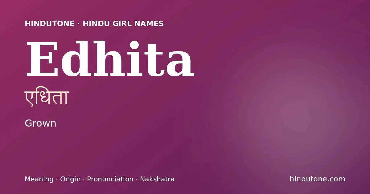 Edhita — Hindu Girl Names with E