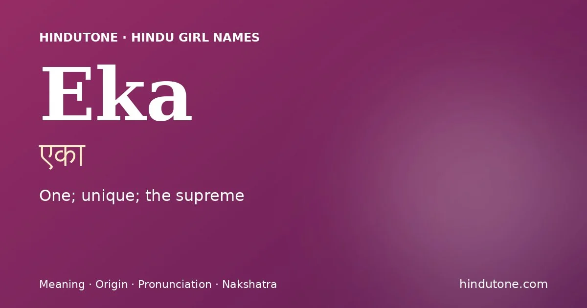 Eka — Hindu Girl Names with E