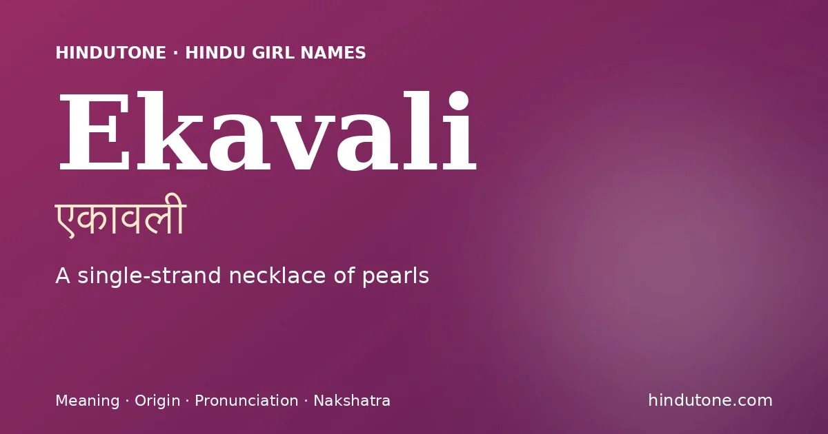 Ekavali — Hindu Girl Names with E
