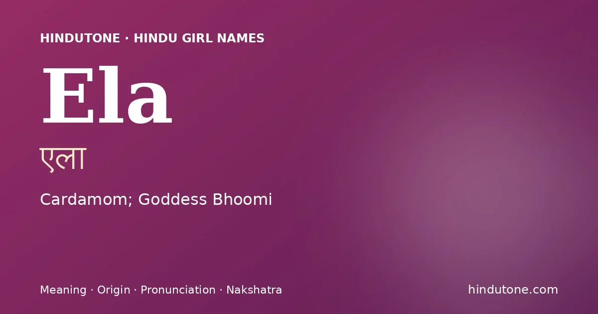 Ela — Hindu Girl Names with E