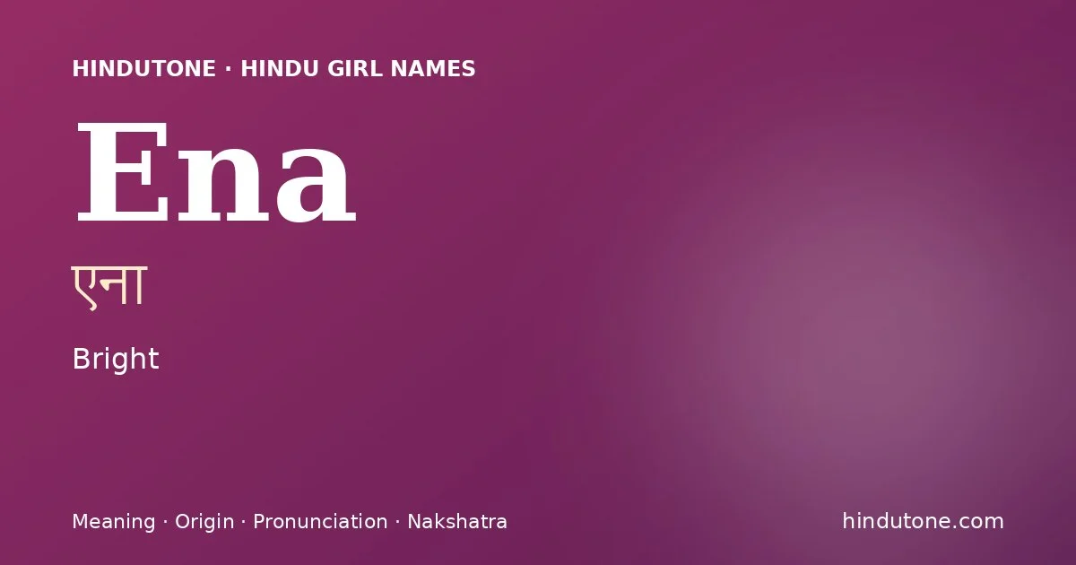 Ena — Hindu Girl Names with E