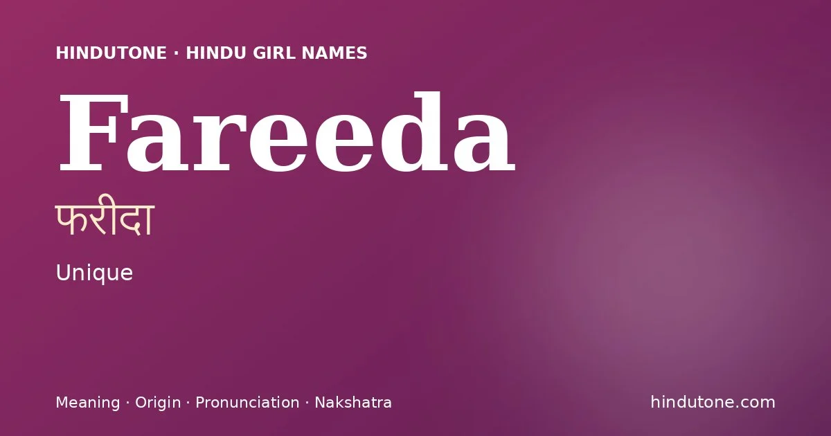 Fareeda — Hindu Girl Names with F