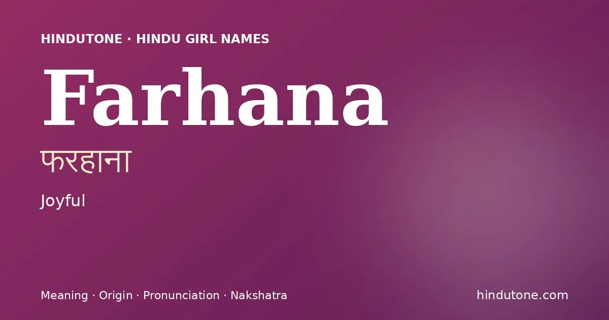 Farhana — Hindu Girl Names with F