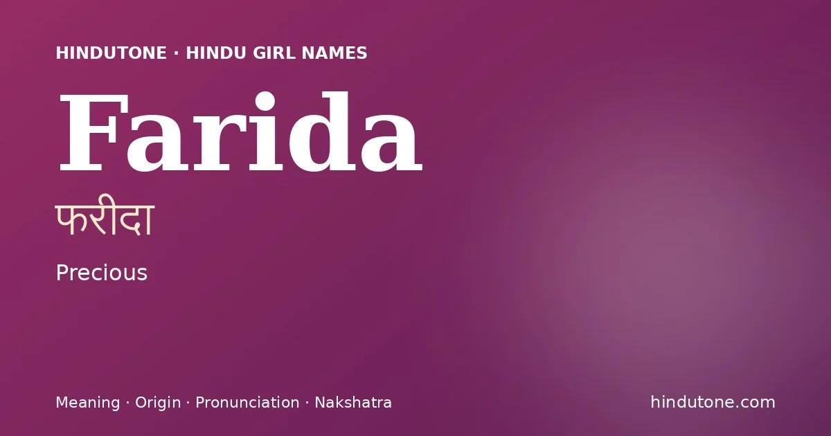 Farida — Hindu Girl Names with F