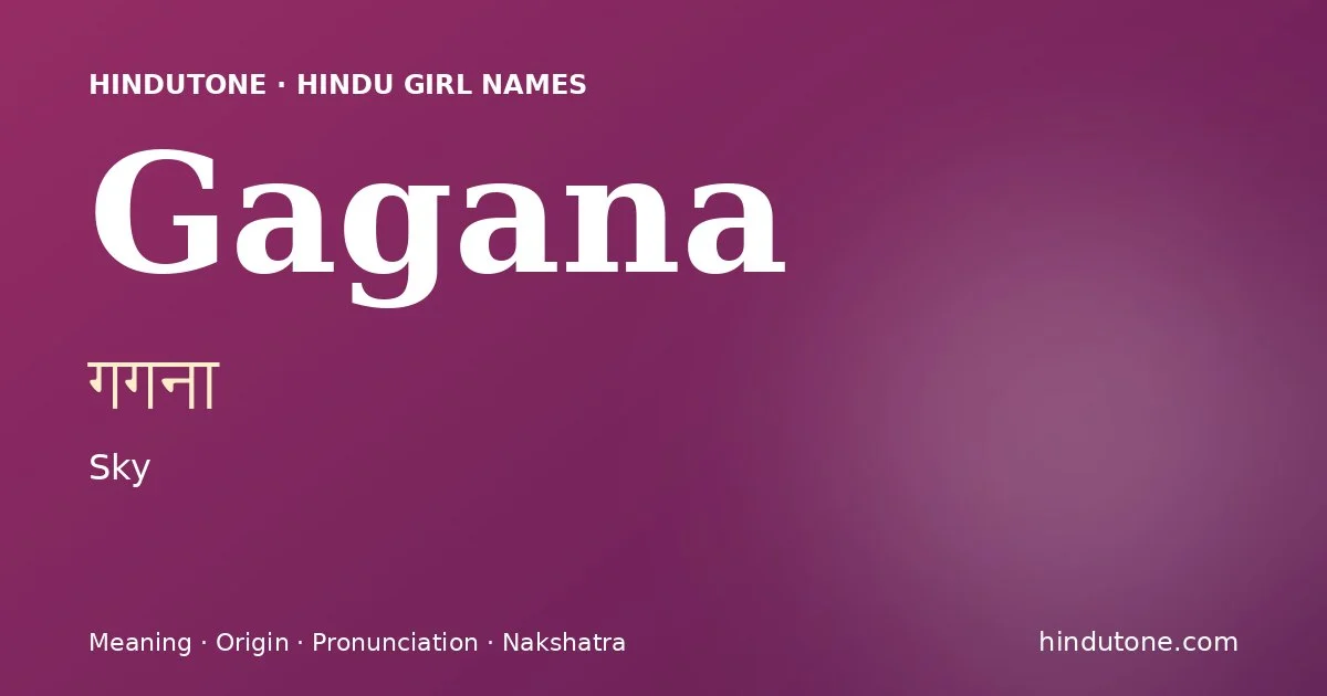 Gagana — Hindu Girl Names with G