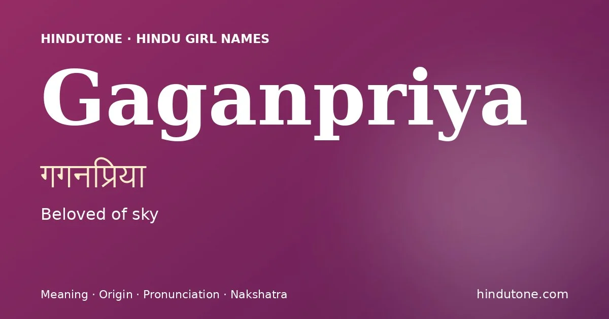 Gaganpriya — Hindu Girl Names with G