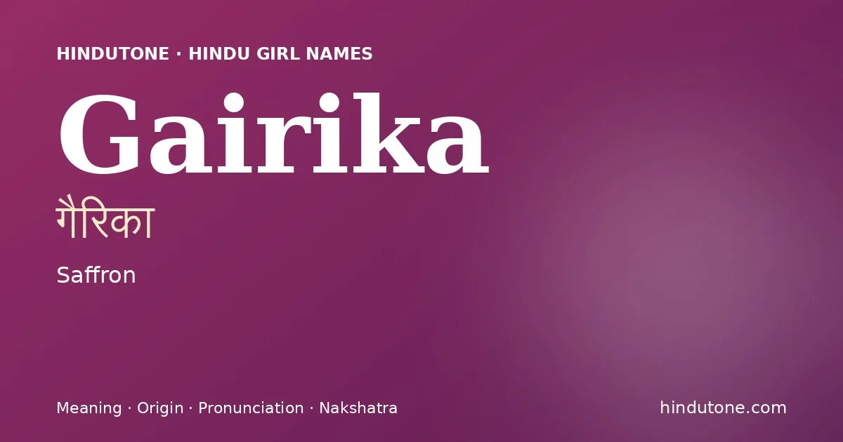 Gairika — Hindu Girl Names with G