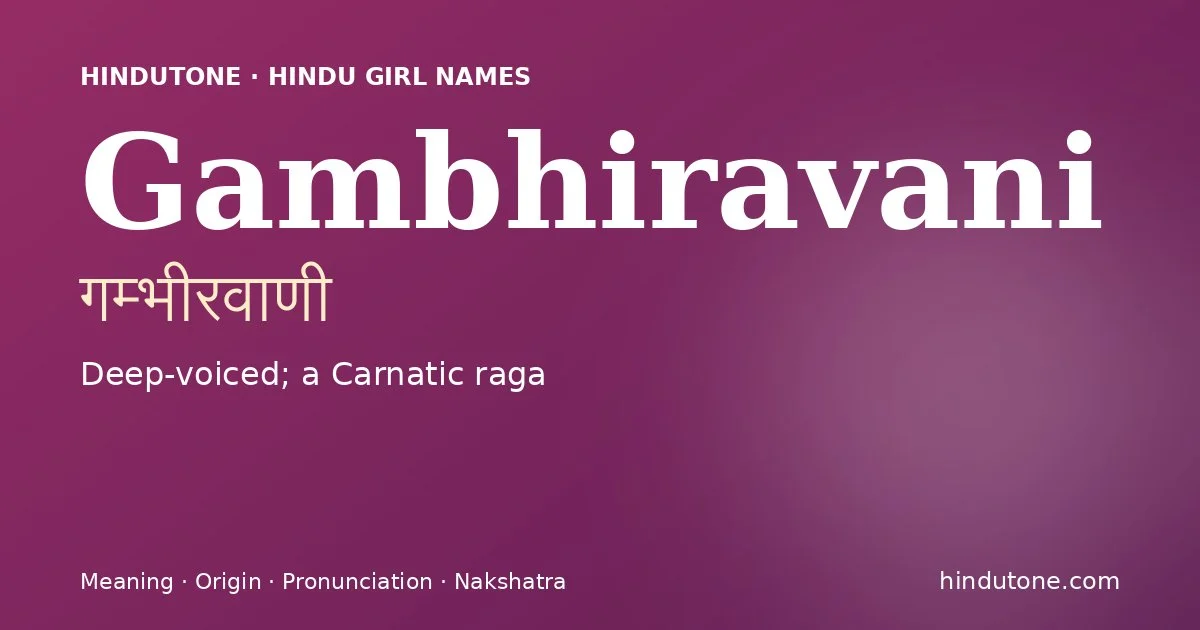 Gambhiravani — Hindu Girl Names with G