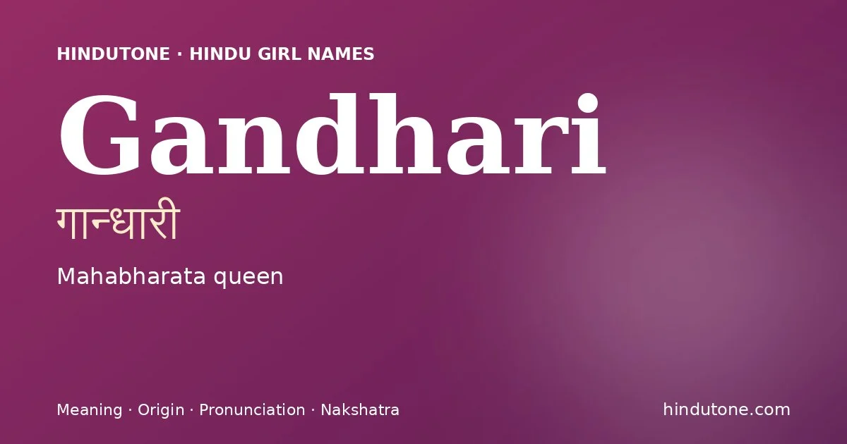 Gandhari — Hindu Girl Names with G