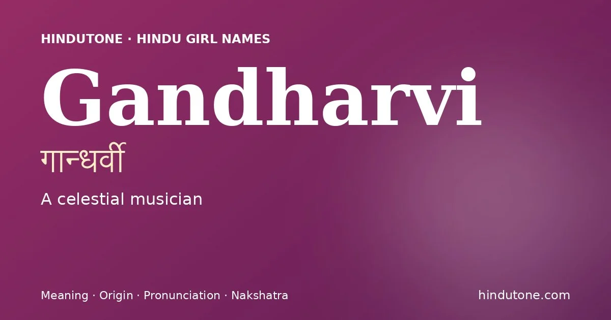 Gandharvi — Hindu Girl Names with G