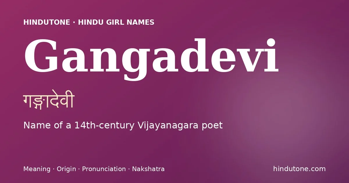 Gangadevi — Hindu Girl Names with G