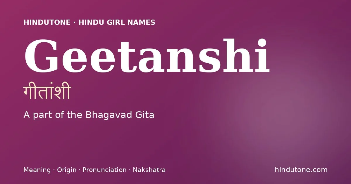 Geetanshi — Hindu Girl Names with G