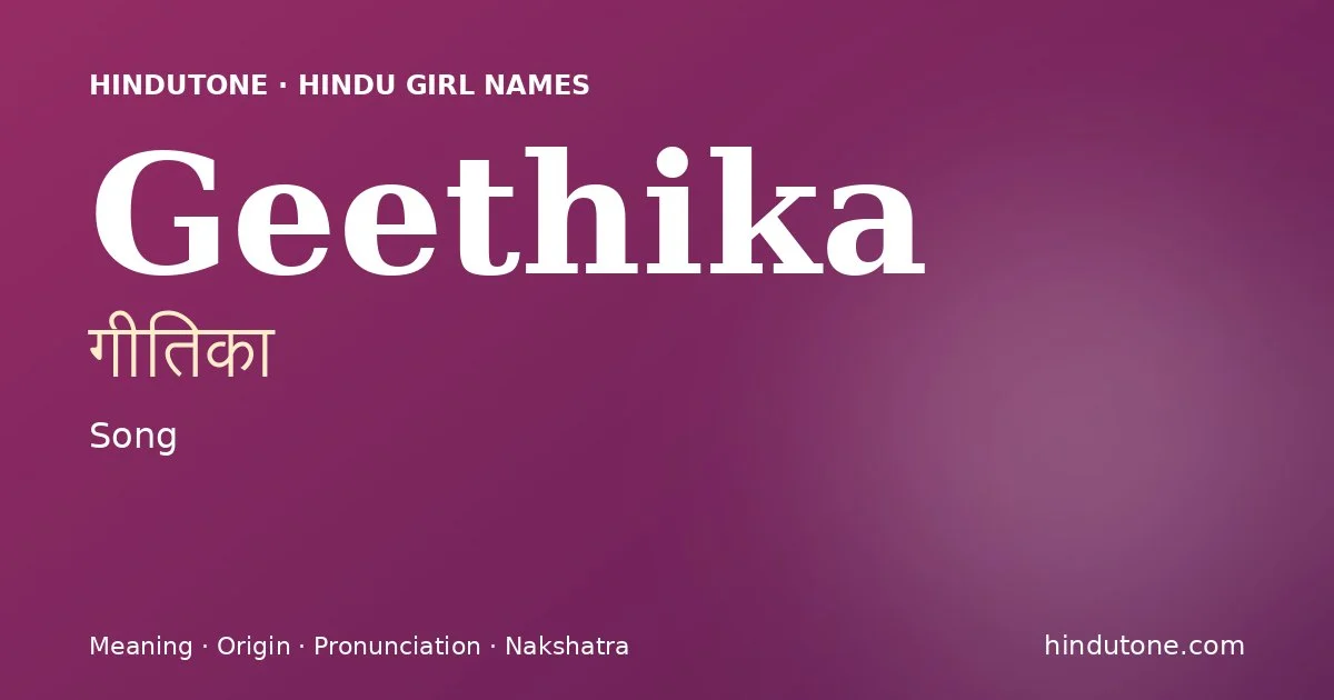 Geethika — Hindu Girl Names with G
