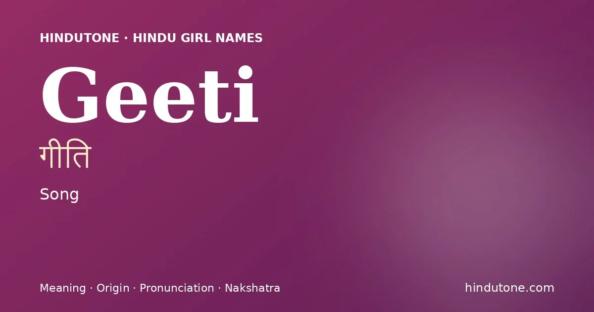 Geeti — Hindu Girl Names with G