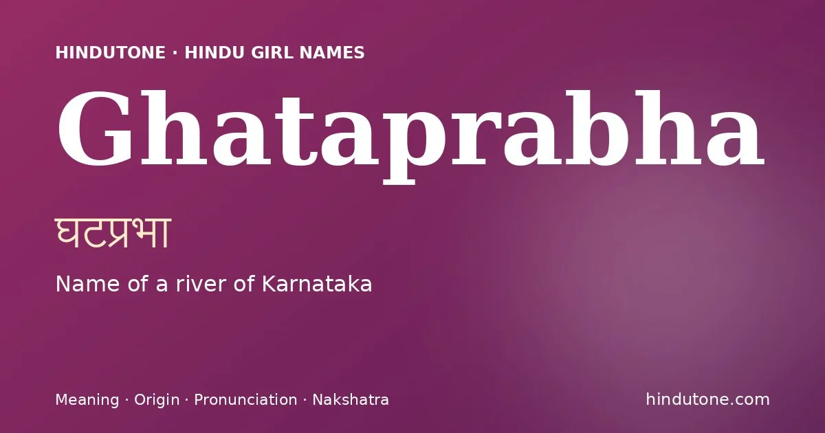 Ghataprabha — Hindu Girl Names with G