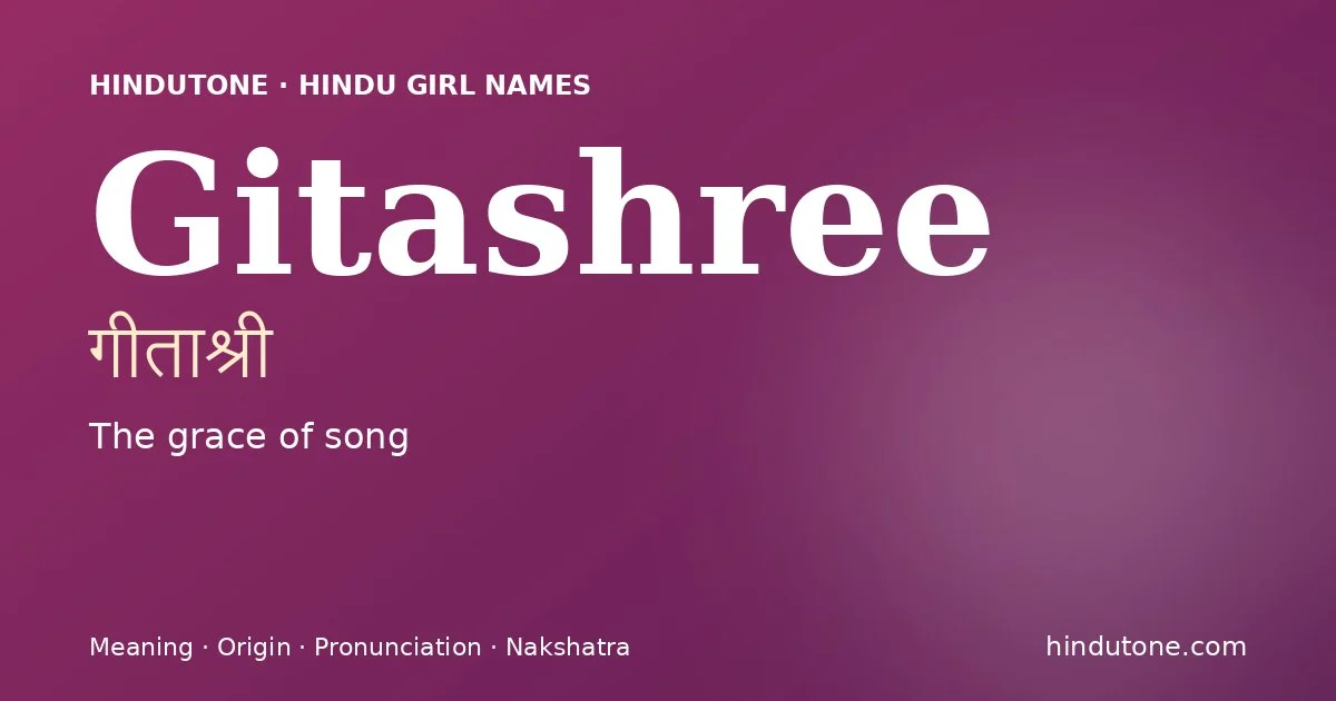Gitashree — Hindu Girl Names with G