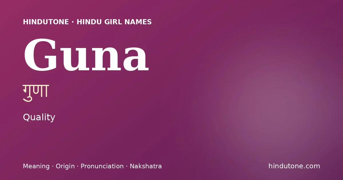 Guna — Hindu Girl Names with G