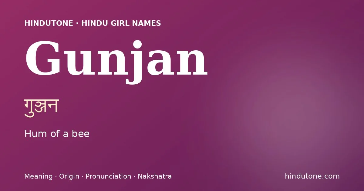 Gunjan — Hindu Girl Names with G
