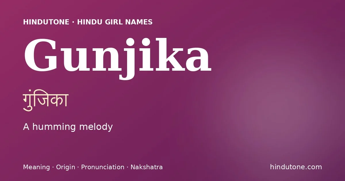 Gunjika — Hindu Girl Names with G