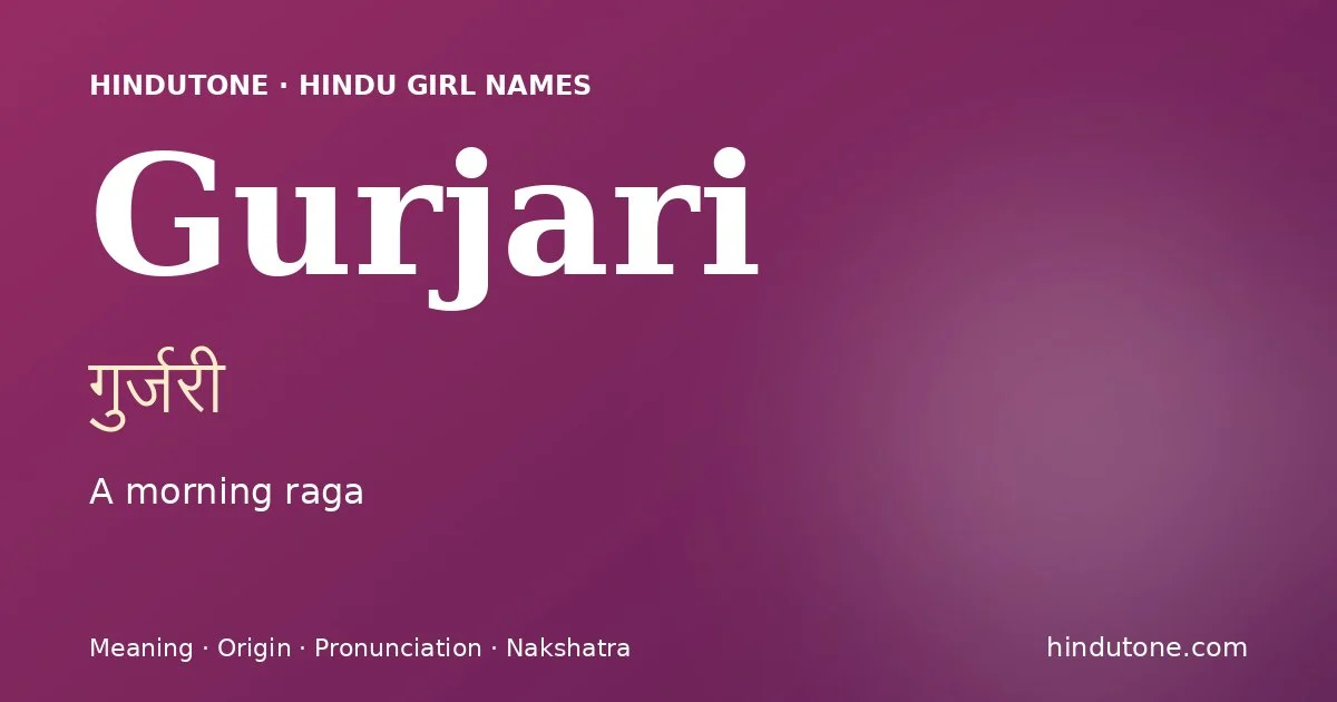 Gurjari — Hindu Girl Names with G
