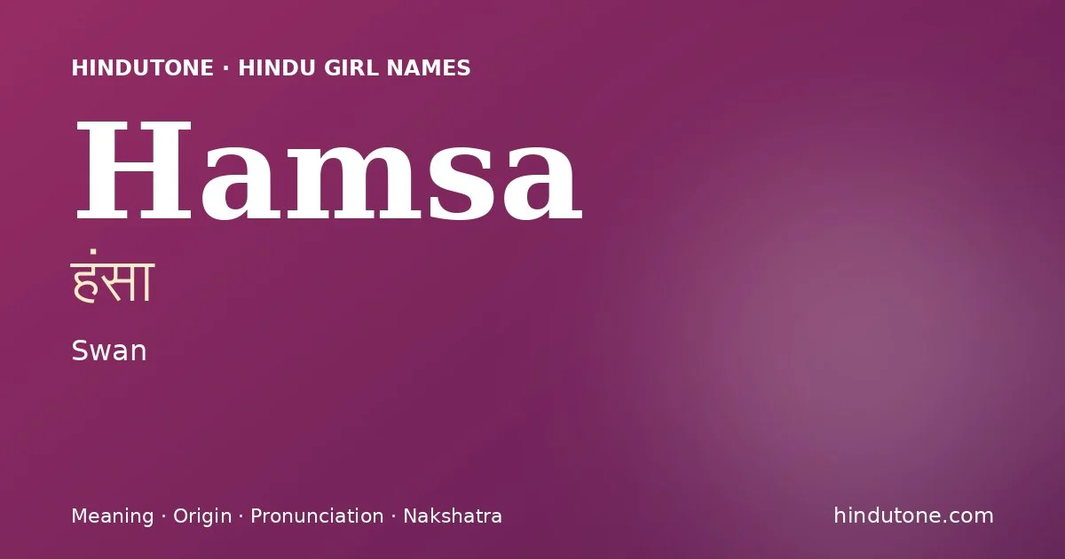 Hamsa — Hindu Girl Names with H