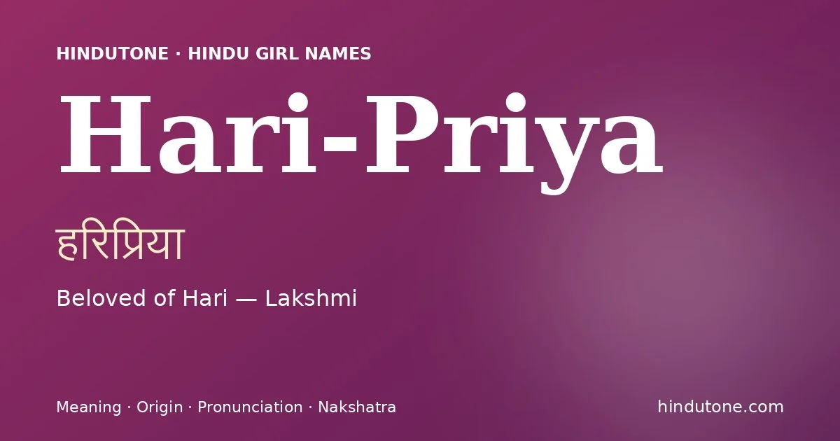 Hari-Priya — Hindu Girl Names with H