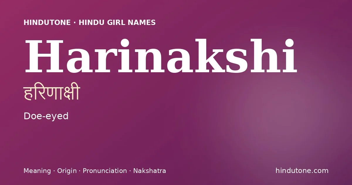 Harinakshi — Hindu Girl Names with H