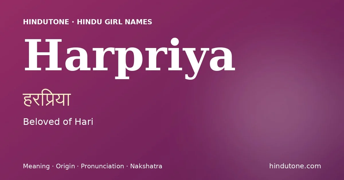 Harpriya — Hindu Girl Names with H